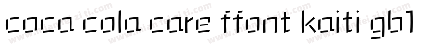 coca cola care ffont kaiti gb1 0字体转换